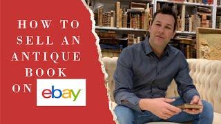 HOW TO SELL AN OLD, ANTIQUE OR RARE BOOK ON EBAY