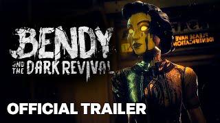 Bendy and the Dark Revival Official Trailer