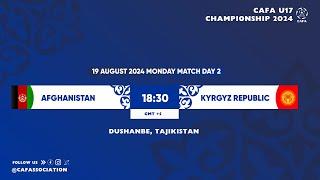 Afghanistan - Kyrgyz Republic | CAFA U-17 CHAMPIONSHIP 2024