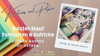 Bastel Haul | Shaker-Karte zu Ostern | Faltkarten | Kulricke | LaCreativ | Neue Designpapiere...
