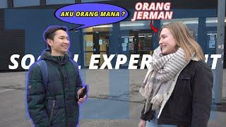 TANYA KE MAHASISWA JERMAN : "AKU ORANG MANA ?"