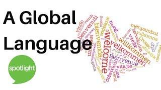 A Global Language | practice English with Spotlight