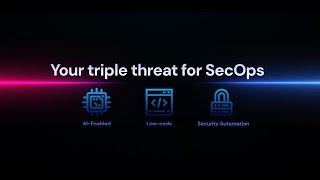 Teaser 118: The SecOps Triple Threat: Automation, AI and Low-code