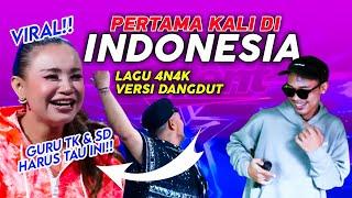 VIRAL‼️ PERTAMA DI INDONESIA LAGU ANAK VERSI DANGDUT RUNTAH