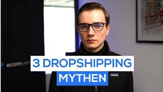 3 Dropshipping Mythen ENTSCHLÜSSELT! | Jonathan Nägele