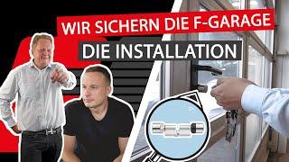 Wir sichern die FGARAGE - Part 2 - jetzt gehts los!