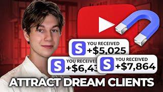 How To Grow On YouTube & Attract High Paying Clients (FULL GUIDE)