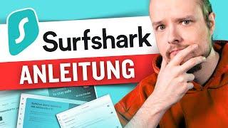 Wie man Surfshark VPN benutzt ? | Anfänger-Tutorial für Surfshark VPN