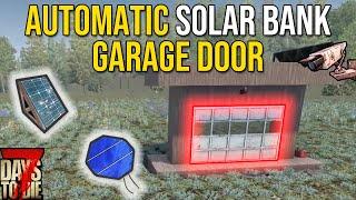 Automatic Solar Bank Garage Door | Alpha 21 | 7 Days to Die