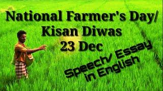 National Farmers Day/ Rashtriya Kisan Diwas Speech/ Essay in English