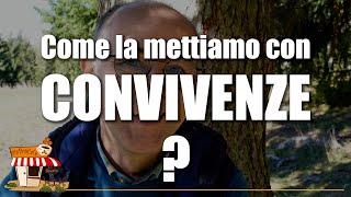 CONVIVENZE: come la mettiamo? Tutti questi giovani che vanno a convivere senza sposarsi (499)