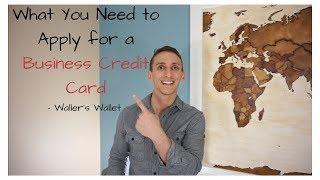 What You Need to Apply for a Business Credit Card | Waller's Wallet
