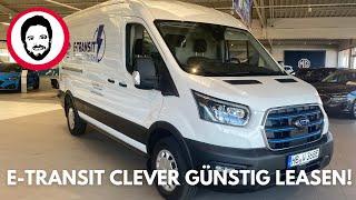 E-Transit clever günstig leasen! Noch ein Auto sofort verfügbar!