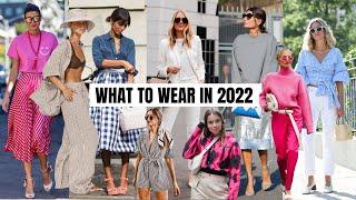 Top Wearable Fashion Trends 2022 | The Style Insider