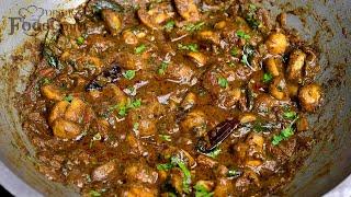 Spicy & Tasty Mushroom Pepper Masala/ Mushroom Curry Recipe