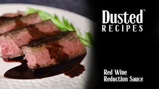 Dusted Ribeye with Red Wine Reduction Sauce