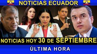 NOTICIAS ECUADOR: HOY 30 DE SEPTIEMBRE 2024 ÚLTIMA HORA #Ecuador #EnVivo