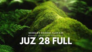 Juz 28 Full - Mishary Rasyid Al Afasy