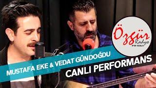 Mustafa Eke & Vedat Gündoğdu - Belirsiz ( Radyo Özgür - Canlı Performans )