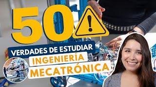 ESTUDIAR INGENIERÍA MECATRÓNICA 