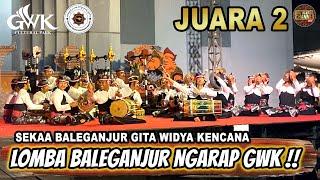 JUARA 2 LOMBA BALAGANJUR NGARAP GWK BALI 2023 / Pasikian Yowana Gianyar / Gita Widya Kencana