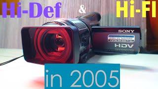 HD Video in 2005: Sony HDR-HC1 1080i HDV Camcorder Retrospective Review