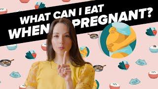 What to Eat While You're Pregnant