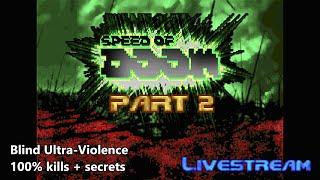 Speed of Doom - Blind Ultra-Violence 100% - PART 2 (MAP14 to MAP20)