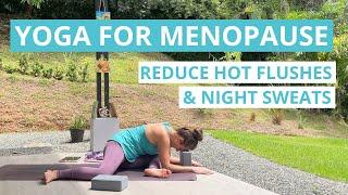 Yoga For Menopause | Reduce Hot Flashes, Night Sweats and Mood Swings