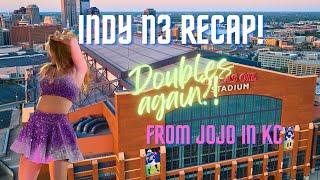 INDY N3 RECAP