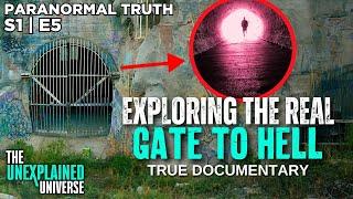 REAL Gates Of Hell Explored | Paranormal Documentary | Linnea Quigley's Paranormal Truth | S1E05