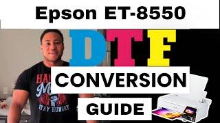 Epson ET-8550 How to Convert to DTF Printer DTF Conversion (Easier way to setup & Maintain)