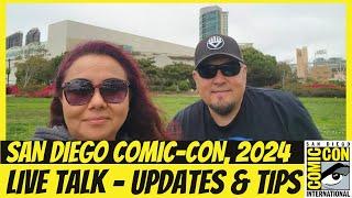 San Diego Comic-Con (SDCC) Talk - Updates & Tips, Part 1