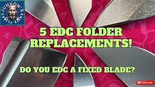 5 EDC Fixed Blade Knives to replace your EDC Folder!! One Knife to get it done!