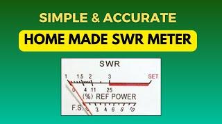 SIMPLE & ACCURATE HOME MADE SWR METER