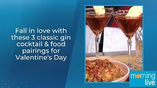 Fall in love with these 3 classic gin cocktail & food pairings for Valentine's Day