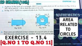 RD SHARMA CLASS 10 AREA RELATED TO CIRCLES  EXERCISE -13.4 [Q.NO 1 TO 11] MATH FEAR | CHAPTER 13