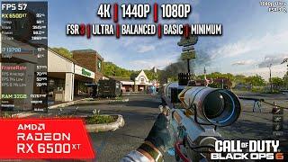 RX 6500 XT | COD Black Ops 6 - 4K, 1440p, 1080p, FSR 3, FG - Ultra, High, Medium, Low