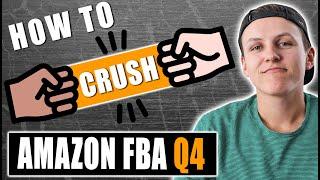 How to Crush Amazon FBA Q4 in 2021! (PREPARE NOW!)