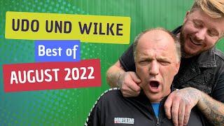 BEST OF UDO & WILKE - AUGUST 2022 | Udo & Wilke