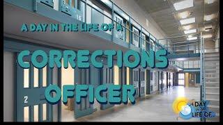 "A Day in the Life of"... a Corrections Officer