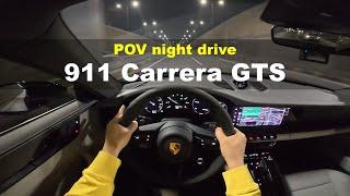 2025 Porsche 911 Carrera 4 GTS POV night drive