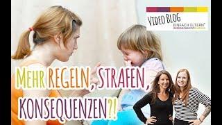 Mehr Regeln, Strafen und Konsequenzen!?