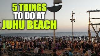 5 Things to Do at Juhu Beach in Mumbai | Curly Tales