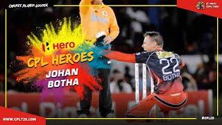 CPL HEROES | JOHAN BOTHA | #CPL20 #CricketPlayedLouder #CPLHeroes #Johan Botha