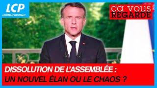 Dissolution de l’Assemblée nationale : un nouvel élan ou le chaos ? - CVR - 10/06/2024