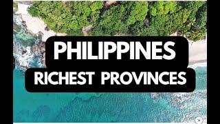 RICHEST PROVINCES OF THE PHILIPPINES| TOP 10 PROSPEROUS PROVINCES| #philippines, #top10