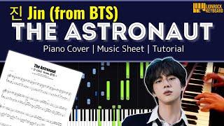 The Astronaut / 진 (Jin from BTS) - [Romantic] Piano Cover + Sheet Music + Tutorial | 鋼琴獨奏 + 琴譜