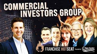 Revolutionizing Commercial Real Estate: The First Global Investing Franchise | Franchise Hot Seat