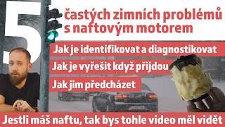 5 nejčastějších zimních problémů s naftovým motorem - Jestli máš naftu, tak je tohle video pro tebe